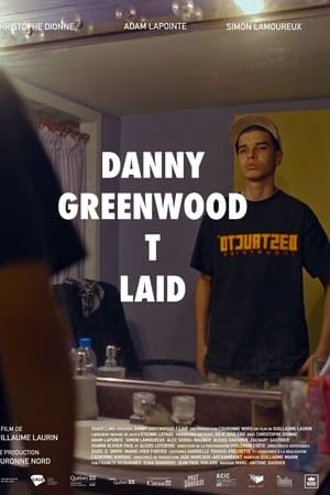 Danny Greenwood t laid