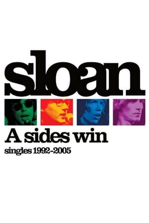 Sloan: A Sides Win - Singles 1992-2005