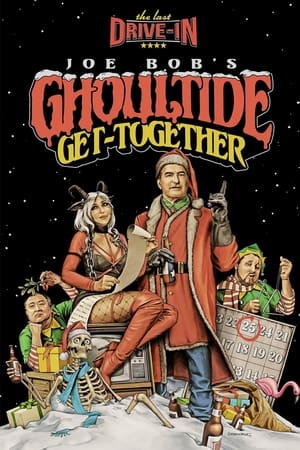 The Last Drive-in: Joe Bob's Ghoultide Get-Together