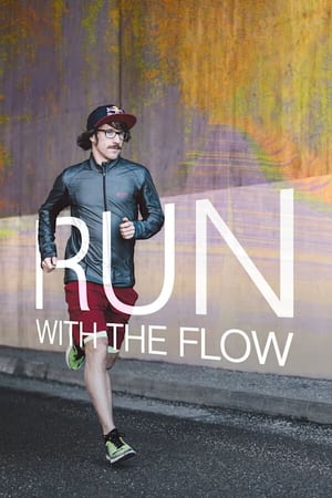 Run with the Flow