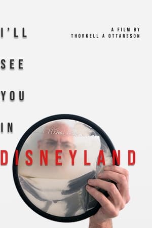 I'll See You in Disneyland