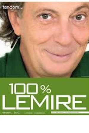 Daniel Lemire - 100 Pourcent Lemire