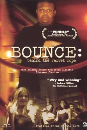 Bounce: Behind The Velvet Rope