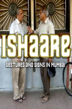 Ishaare: Gestures and Signs in Mumbai