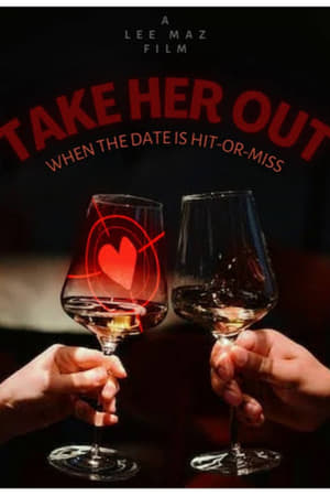 Take Her Out