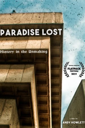 Paradise Lost: History in the Un-Making