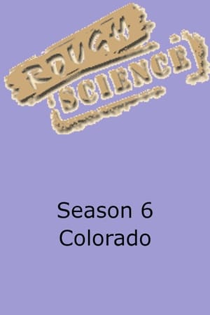 Rough Science第6季