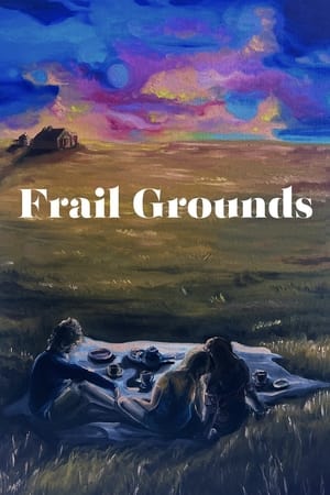 Frail Grounds