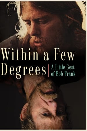 Within A Few Degrees: A Little Gest of Bob Frank