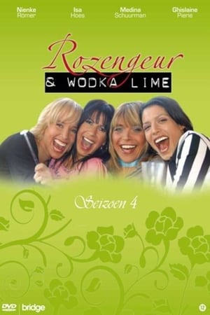 Rozengeur & Wodka Lime第4季