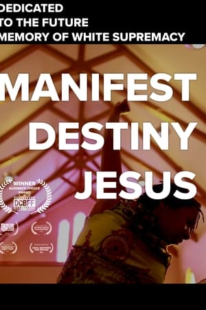 Manifest Destiny Jesus