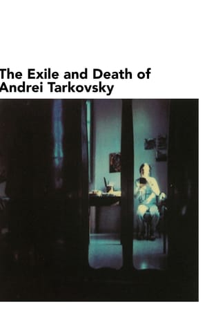 寻找失落的时光·安德烈·塔可夫斯基的流放与死亡
