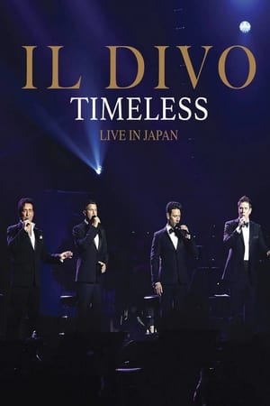 Il Divo: Timeless - Live In Japan