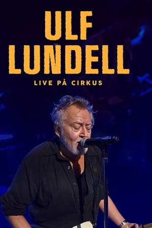 Ulf Lundell live på Circus