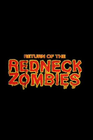 Return of the Redneck Zombies