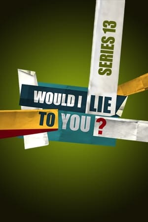 Would I Lie to You?第13季