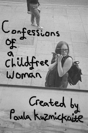 Confessions of a Childfree Woman