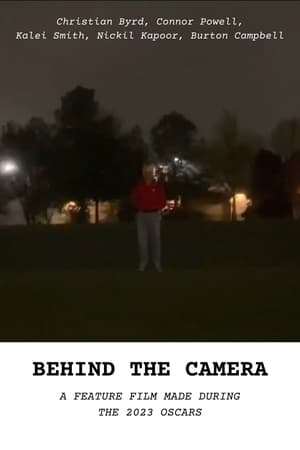 Behind the Camera