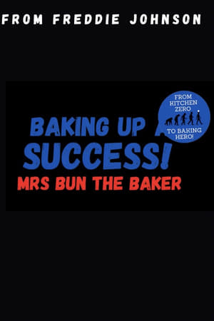 Mrs Bun the Baker: Baking up a Success!
