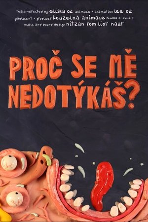 Proč se Mě Nedotýkáš