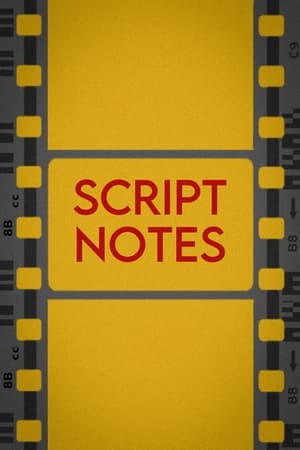 Script Notes