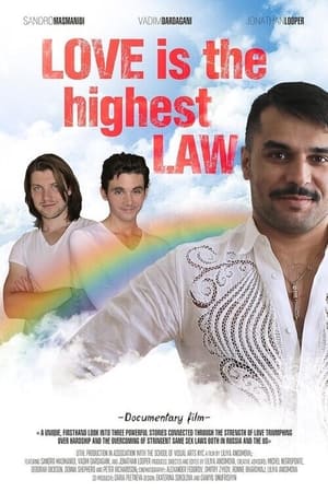 Love Is the Highest Law