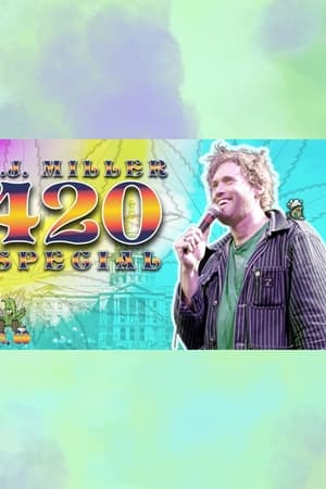 T.J. Miller 420 Special