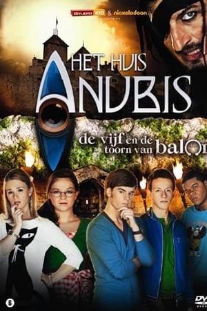 Het Huis Anubis - De Vijf en de Toorn van Balor