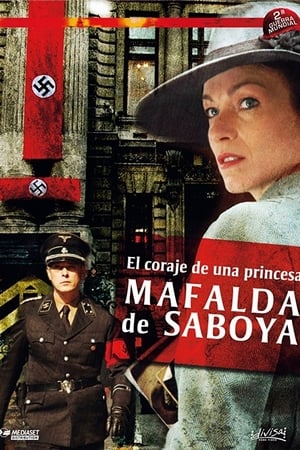 Mafalda di Savoia - Il coraggio di una principessa
