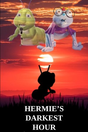 HERMIE’S DARKEST HOUR