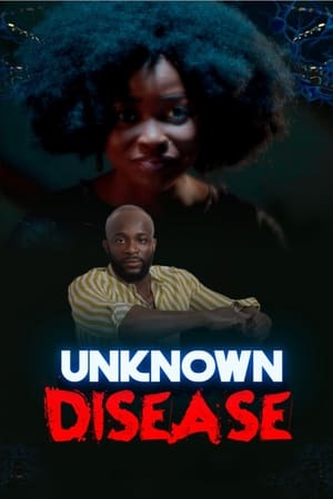 Unknown Disease