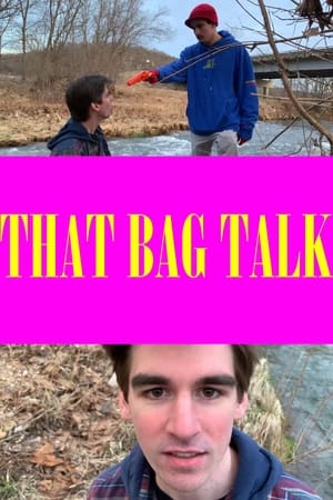 That Bag Talk