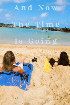 And Now the Time Is Going