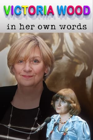 Victoria Wood In Her Own Words