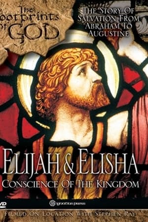 The Footprints of God: Elisha and Elijah Conscience of the Kingdom