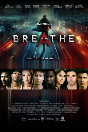Breathe: A Tabiyus Film