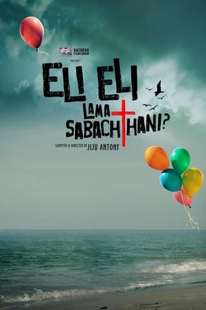 Eli Eli Lama Sabachthani?
