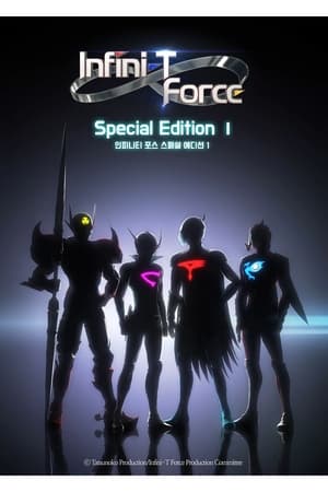 Infini-T Force: Special Edition 1