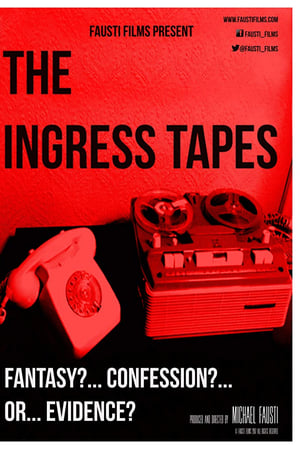 The Ingress Tapes