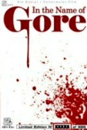 In The Name Of Gore