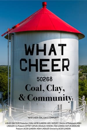 What Cheer: Coal, Clay, & Community