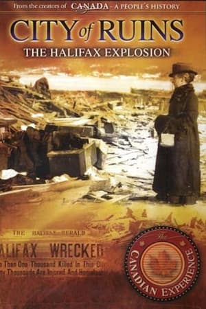City of Ruins: The Halifax Explosion
