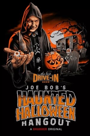 The Last Drive-In: Joe Bob's Haunted Halloween Hangout