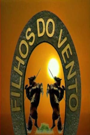 Filhos do Vento(1997电视剧集)