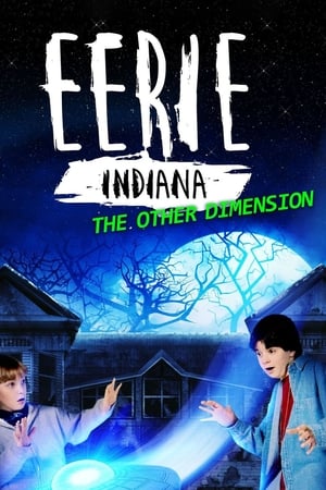 《Eerie, Indiana: The Other Dimension》1998电视剧集在线观看完整版剧情 - xb1