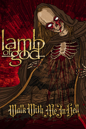 Lamb of God: Walk with Me in Hell