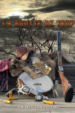 La goutte de trop