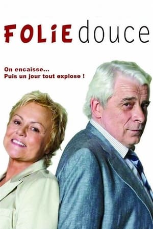 Folie douce(2009电影)