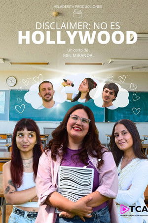Disclaimer: No es Hollywood
