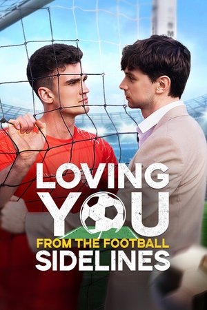 Loving You from the Football Sidelines